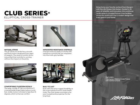 Life Fitness Club Series + Elliptical Cross Trainer w/ SL Console - Black - Discontinued Life Fitness Elliptical; Commercial Frame Residential CO-009-23-Consumer-CrossTrainer-Sellsheet-Update-vf1024_1
